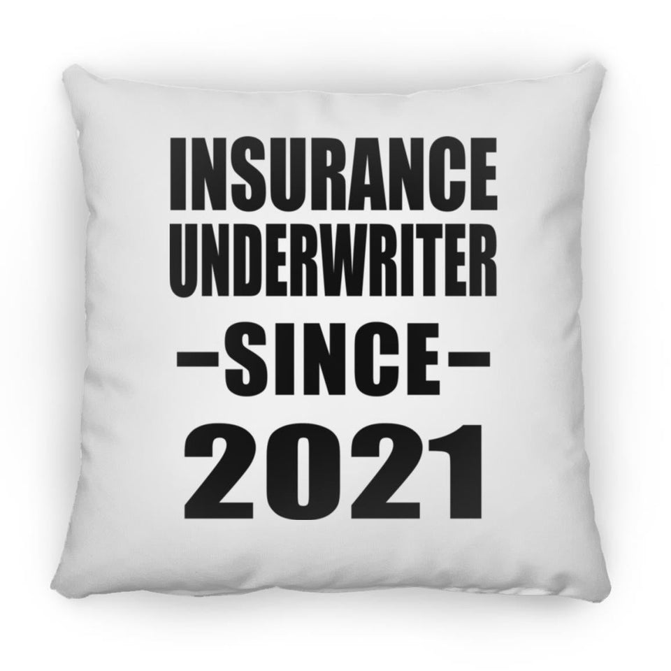 Insurance Underwriter Since 2021 - Throw Pillow
