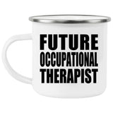 Future Occupational Therapist - 12oz Camping Mug