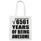 81st Birthday Square Root of 6561 Years of Being Awesome - Tote Bag White