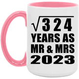 18th Anniversary Square Root of 324 Years As Mr & Mrs 2023 - 15oz Accent Mug Pink