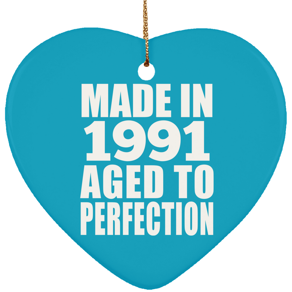 33rd Birthday Made In 1991 Aged to Perfection - Heart Ornament