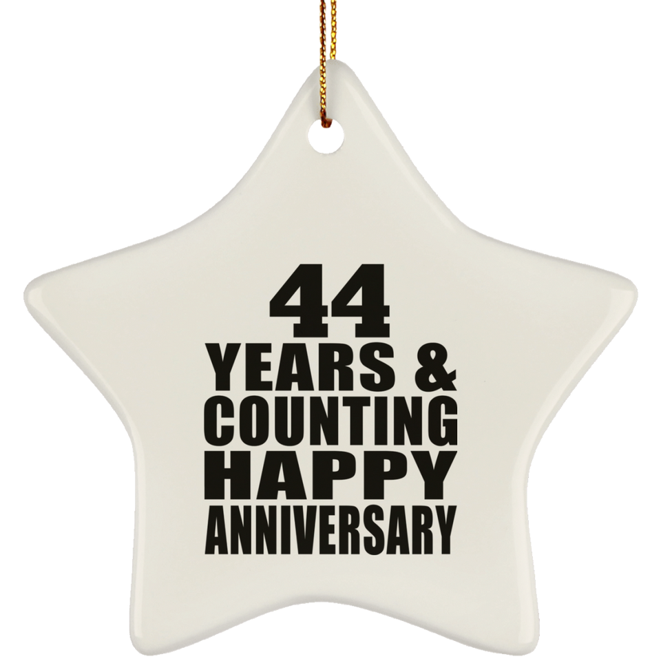 Happy 44th Anniversary 44 Years & Counting - Star Ornament