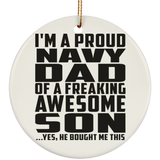 Proud Navy Dad Of Awesome Son - Circle Ornament