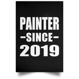 Painter Since 2019 - Poster Portrait