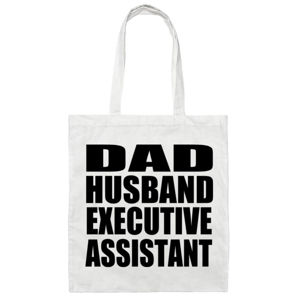 Dad Husband Executive Assistant - Tote Bag White