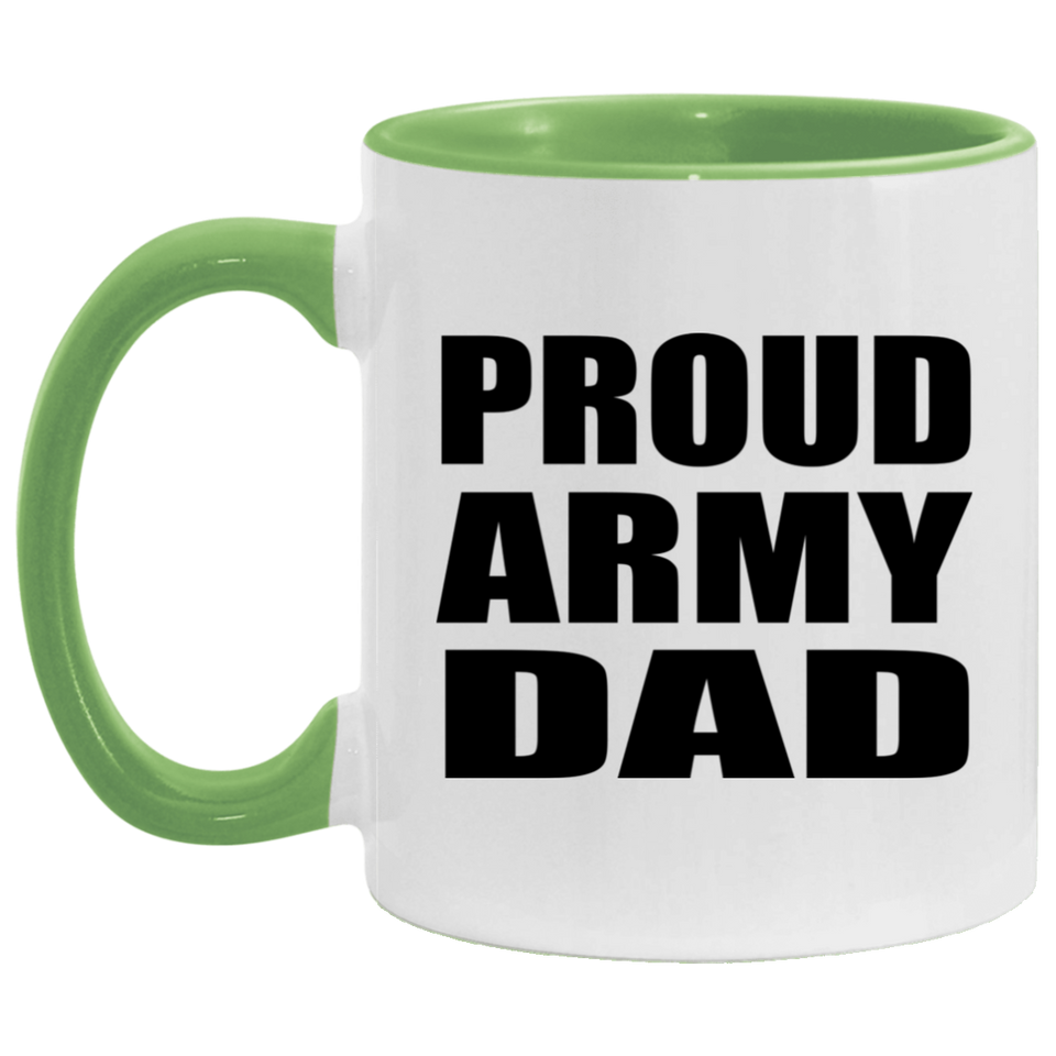Proud Army Dad - 11oz Accent Mug Green