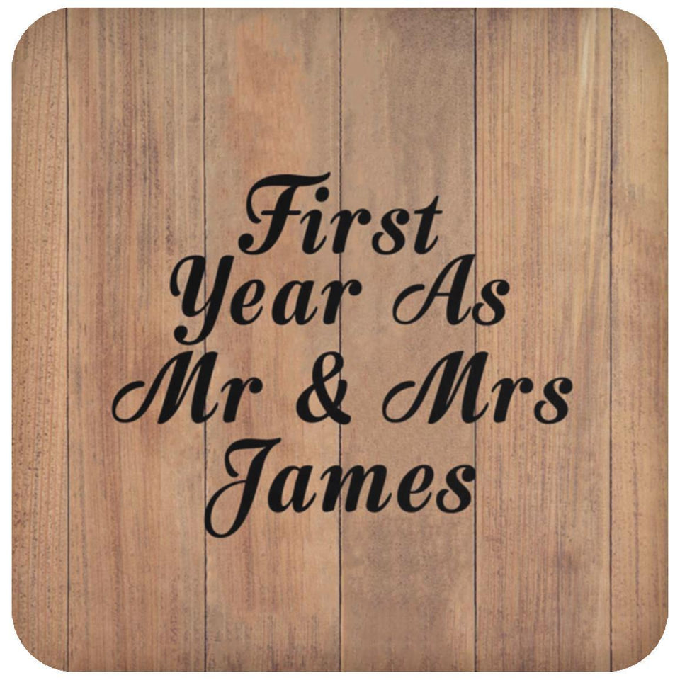 First Year As Mr & Mrs James - Drink Coaster C