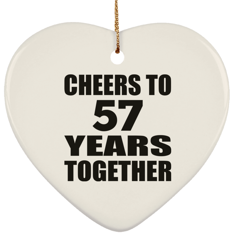 57th Anniversary Cheers To 57 Years Together - Heart Ornament