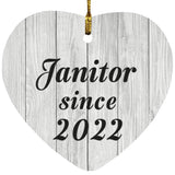 Janitor Since 2022 - Heart Ornament F