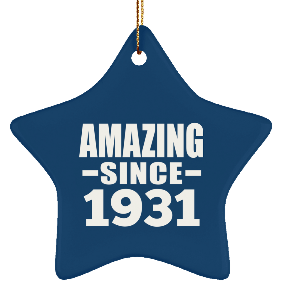 93rd Birthday Amazing Since 1931 - Star Ornament