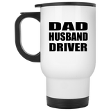 Dad Husband Driver - White Travel Mug