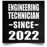 Engineering Technician Since 2022 - Poster Square