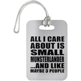 All I Care About Is Small Munsterlander - Luggage Bag Tag