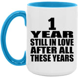1st Anniversary 1 Year Still In Love After Years - 15oz Accent Mug Blue