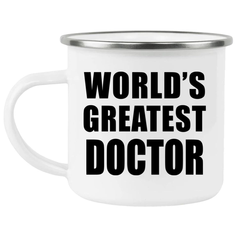 World's Greatest Doctor - 12oz Camping Mug