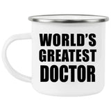 World's Greatest Doctor - 12oz Camping Mug