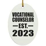 Vocational Counselor Established EST. 2023 - Oval Ornament