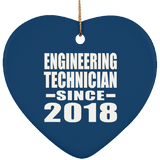 Engineering Technician Since 2018 - Heart Ornament