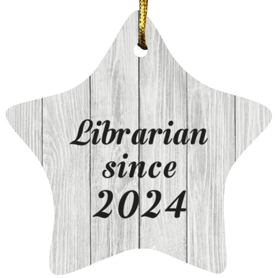 Librarian Since 2024 - Star Ornament F