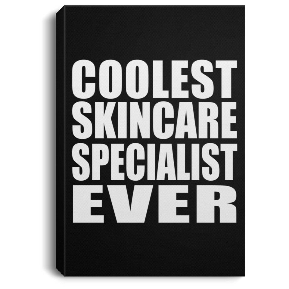 Coolest Skincare Specialist Ever - Canvas Portrait