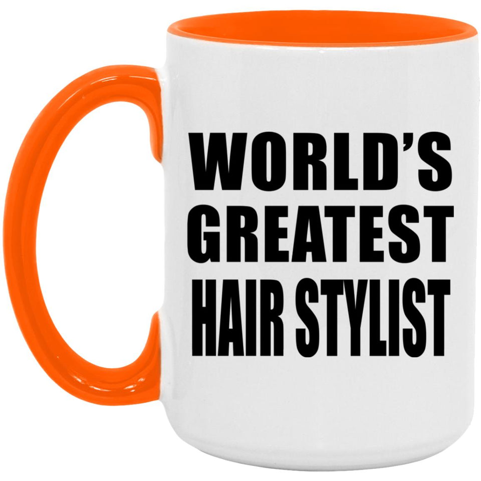 World's Greatest Hair Stylist - 15oz Accent Mug Orange