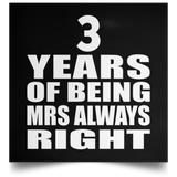 3rd Anniversary 3 Years of Being Mrs Always Right - Poster Square