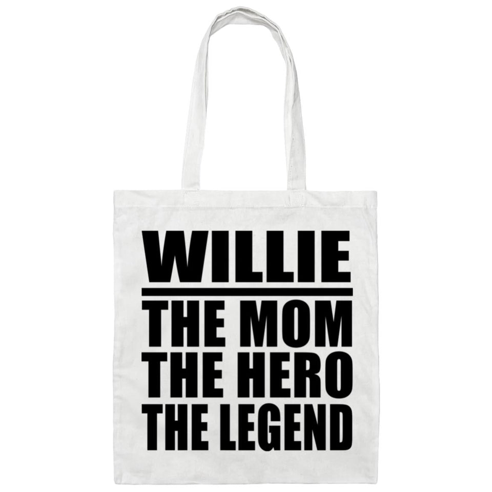 Willie The Mom The Hero The Legend - Tote Bag White