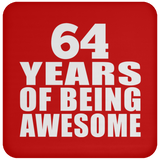 64th Birthday 64 Years Of Being Awesome - Drink Coaster