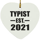 Typist Established EST. 2021 - Heart Ornament