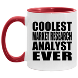 Coolest Market Research Analyst Ever - 11oz Accent Mug Red