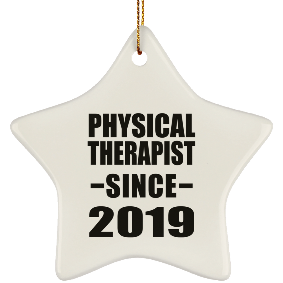 Physical Therapist Since 2019 - Star Ornament