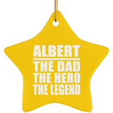 Albert The Dad The Hero The Legend - Star Ornament