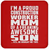 Proud Construction Worker Mom Of Awesome Son - Drink Coaster
