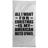 All I Want For Christmas Is My American Water Spaniel - Hand Towel