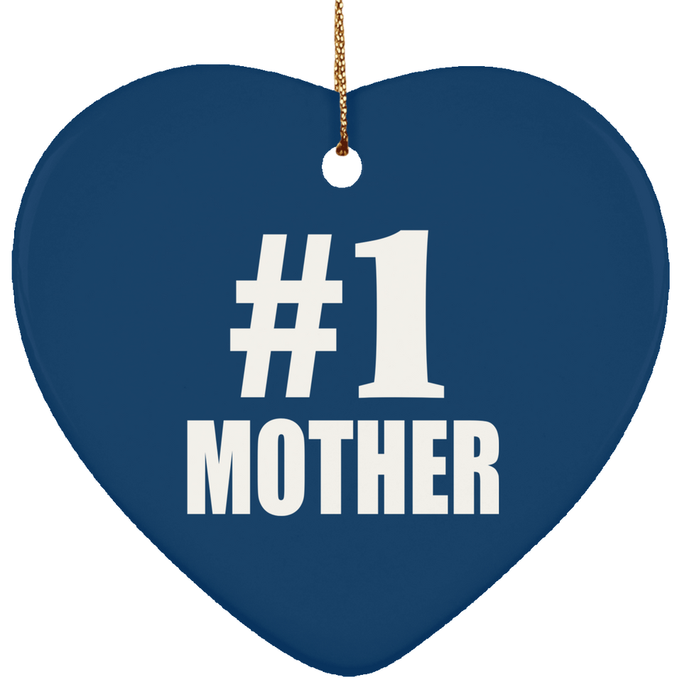 Number One #1 Mother - Heart Ornament