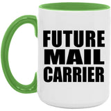 Future Mail Carrier - 15oz Accent Mug Green