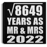 93rd Anniversary Square Root of 8649 Years As Mr & Mrs 2022 - Canvas Square