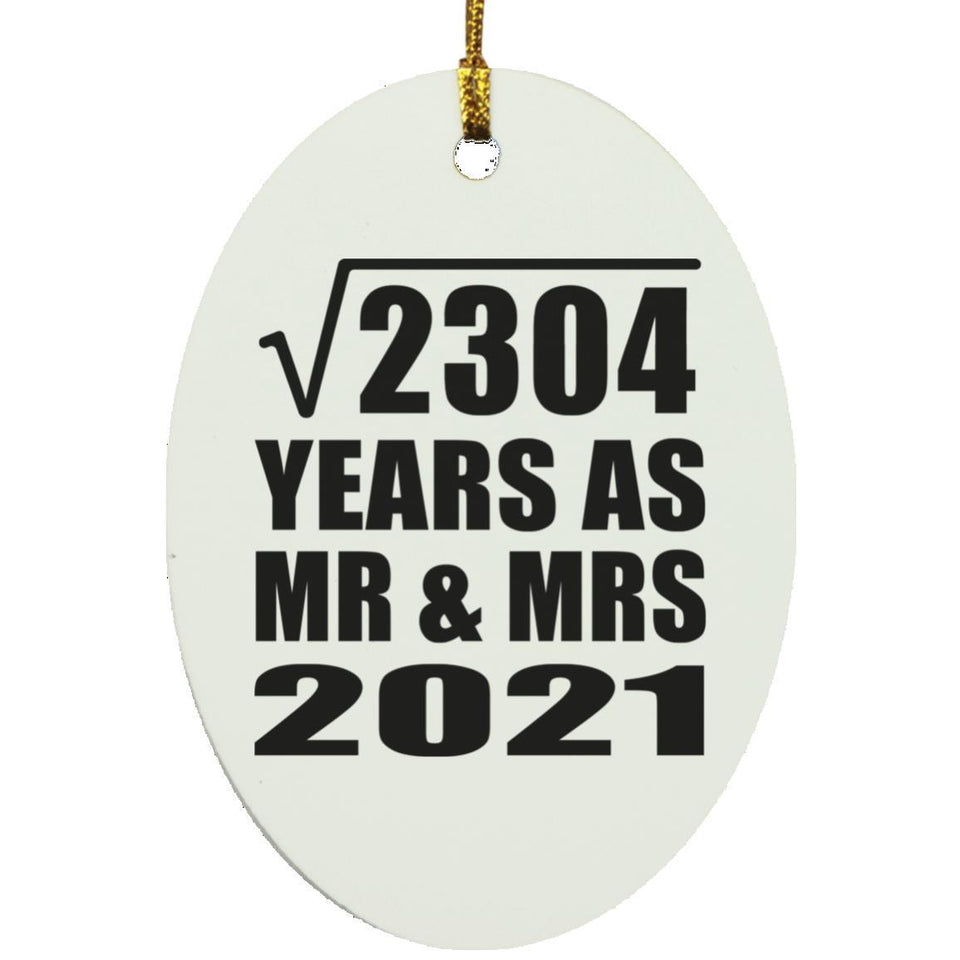 48th Anniversary Square Root of 2304 Years As Mr & Mrs 2021 - Oval Ornament