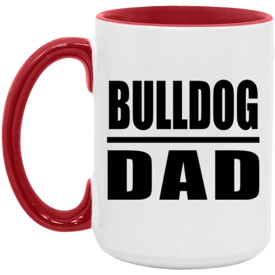 Bulldog Dad - 15oz Accent Mug Red