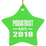 Podiatrist Established EST. 2018 - Star Ornament