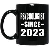 Psychologist Since 2023 - 11oz Coffee Mug Black