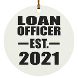 Loan Officer Established EST. 2021 - Circle Ornament