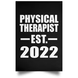 Physical Therapist Established EST. 2022 - Poster Portrait