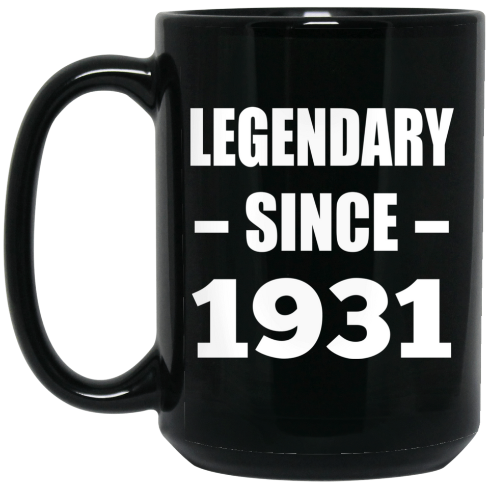 93rd Birthday Legendary Since 1931 - 15oz Coffee Mug Black