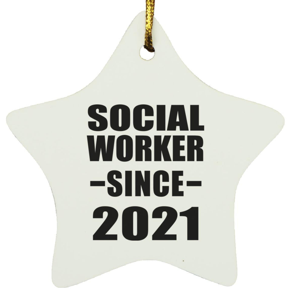 Social Worker Since 2021 - Star Ornament