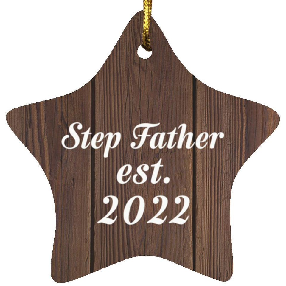 Step Father Established Est. 2022 - Star Ornament D