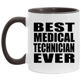Best Medical Technician Ever - 11oz Accent Mug Black