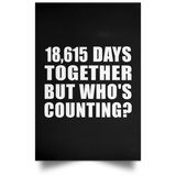 51st Anniversary 18,615 Days Together But Who's Counting - Poster Portrait