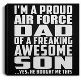 Proud Air Force Dad Of Awesome Son - Canvas Square