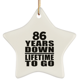 86th Anniversary 86 Years Down Lifetime To Go - Star Ornament